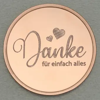 Gleich Bestellen Kupfermedaille "Danke - für einfach alles" Gravurmedaille