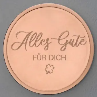 Kupfermedaille "Alles Gute" Gravurmedaille Preisreduziert