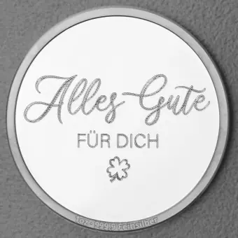 Silbermedaille 1oz "Alles Gute" Gravurmedaille Premium